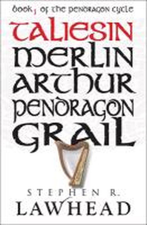 Taliesin - The Pendragon Cycle - Stephen R Lawhead - Libros - Lion Hudson Ltd - 9781782640363 - 24 de mayo de 2013