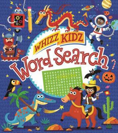 Whizz Kidz Word Search - Matthew Scott - Books - Arcturus Publishing Ltd - 9781784282363 - January 15, 2017