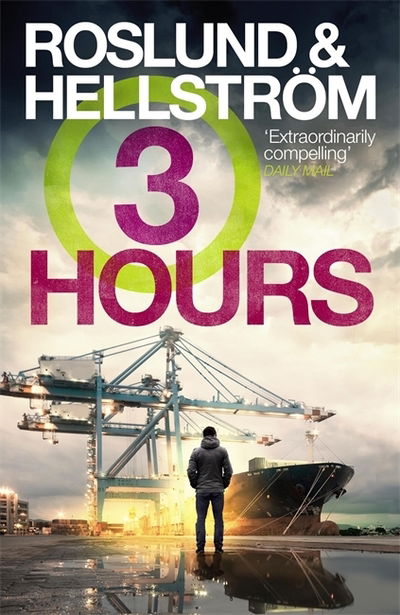 Cover for Anders Roslund · Three Hours (Hardcover Book) (2019)