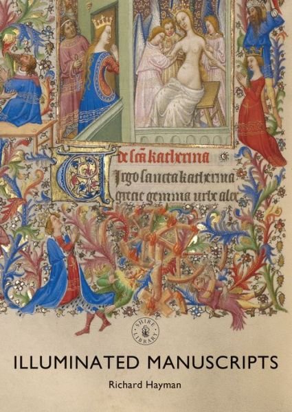 Cover for Richard Hayman · Illuminated Manuscripts - Shire Library (Pocketbok) (2017)