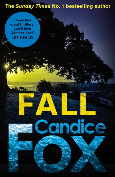 Cover for Candice Fox · Fall - Archer &amp; Bennett Thriller (Pocketbok) (2019)