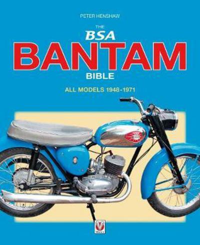 The BSA Bantam Bible - Peter Henshaw - Books - David & Charles - 9781787111363 - March 9, 2017