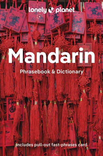 Lonely Planet Mandarin Phrasebook & Dictionary - Phrasebook - Lonely Planet - Books - Lonely Planet Global Limited - 9781788680363 - December 12, 2024