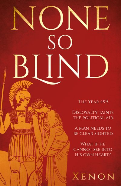 Cover for Xenon · None So Blind (Paperback Book) (2019)
