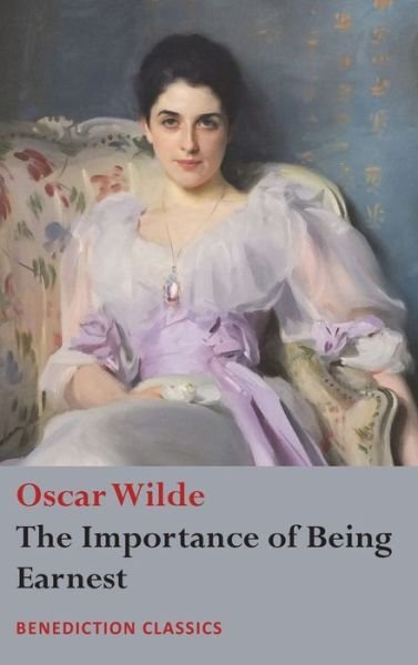Cover for Oscar Wilde · The Importance of Being Earnest (Innbunden bok) (2019)