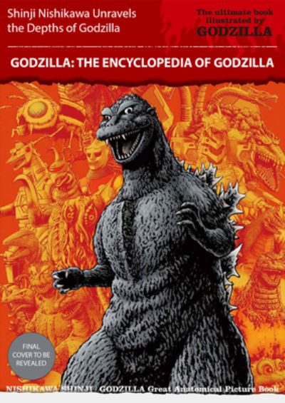 Cover for Shinji Nishikawa · Godzilla: The Encyclopedia (Paperback Book) (2024)