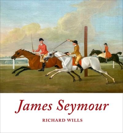 Cover for Richard Wills · James Seymour (Hardcover Book) (2023)