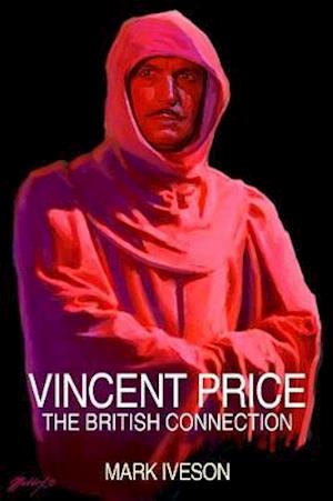 Cover for Mark Iveson · Vincent Price: The British Connection (Paperback Book) (2020)