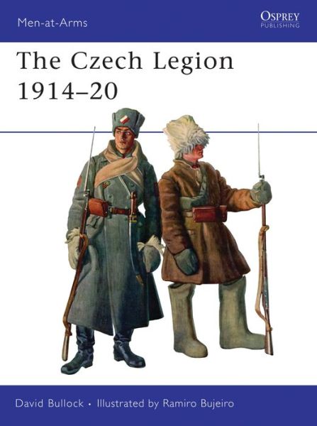 Cover for David Bullock · The Czech Legion 1914-20 - Men-at-Arms (Paperback Book) (2009)