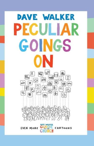 Cover for Dave Walker · Peculiar Goings On: Even More Dave Walker Guide to the Church Cartoons (Paperback Book) (2012)