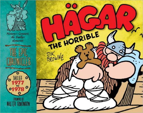 Cover for Dik Browne · Hagar the Horrible: The Epic Chronicles: Dailies 1977-1978 - Hagar the Horrible: The Epic Chronicles (Hardcover Book) (2012)