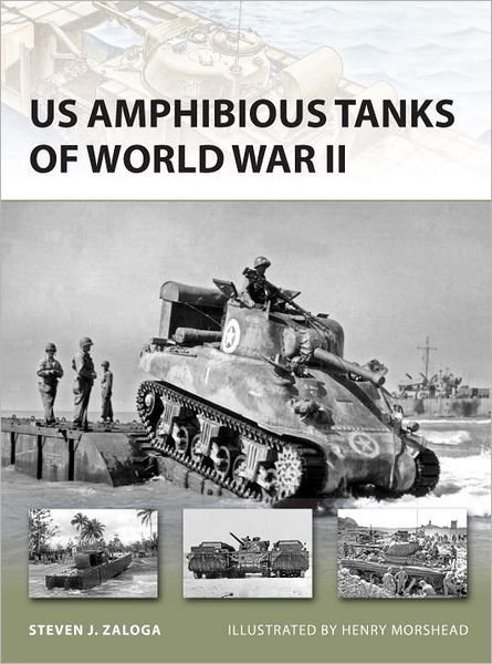 Cover for Steven J. Zaloga · US Amphibious Tanks of World War II - New Vanguard (Taschenbuch) (2012)