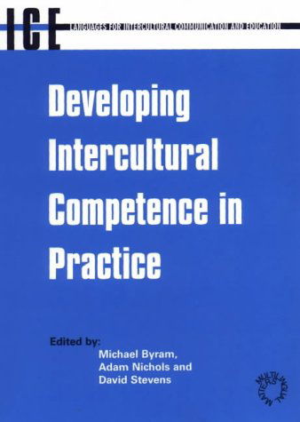 Cover for Adam Nichols · Developing Intercultural Competence in Practice (Languages for Intercultural Communication and Education, 1) (Computational Mechanics Publication) (Paperback Book) (2001)