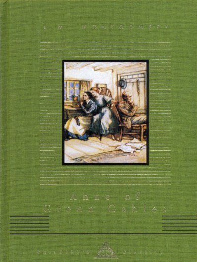 Cover for L. M. Montgomery · Anne Of Green Gables - Everyman's Library CHILDREN'S CLASSICS (Hardcover bog) [New edition] (1995)