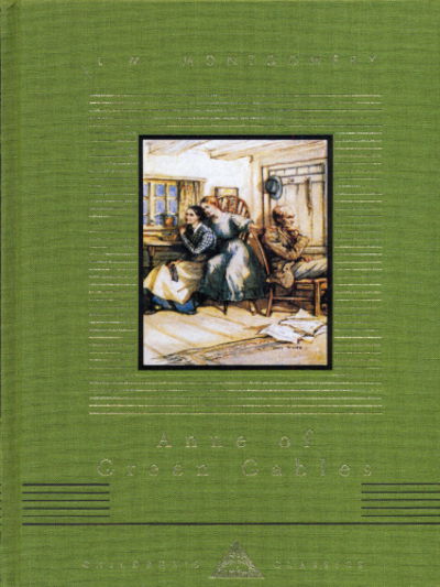 Anne Of Green Gables - Everyman's Library CHILDREN'S CLASSICS - L. M. Montgomery - Bøger - Everyman - 9781857159363 - 7. september 1995