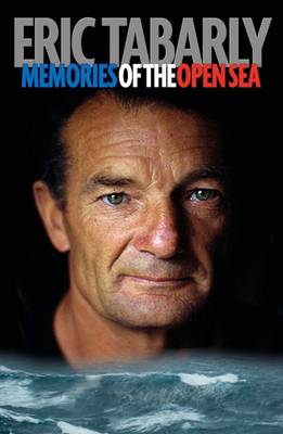 Cover for Eric Tabarly · Eric Tabarly: Memories of the Open Sea (Paperback Book) [UK edition] (2013)