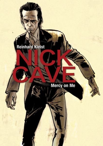 Cover for Reinhard Kleist · Nick Cave: Mercy on Me (Taschenbuch) (2017)