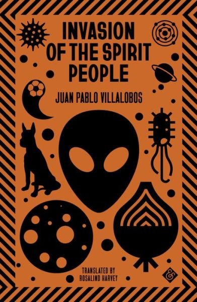 Cover for Juan Pablo Villalobos · Invasion of the Spirit People (Pocketbok) (2022)