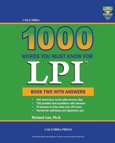 Columbia 1000 Words You Must Know for Lpi: Book Two with Answers (Volume 2) - Richard Lee Ph.d. - Books - Columbia Press - 9781927647363 - August 1, 2013