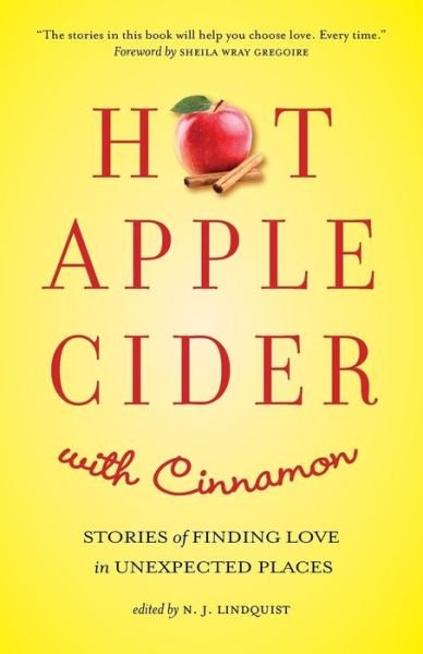 Cover for N J Lindquist · Hot Apple Cider with Cinnamon (Pocketbok) (2016)