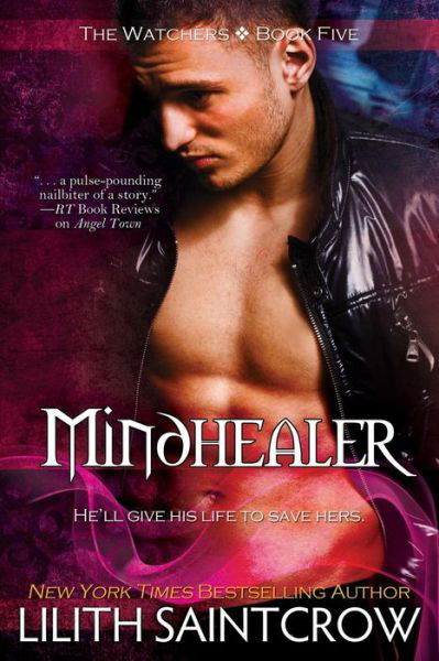 Mindhealer - Lilith Saintcrow - Libros - Imajinn Books - 9781933417363 - 15 de abril de 2008