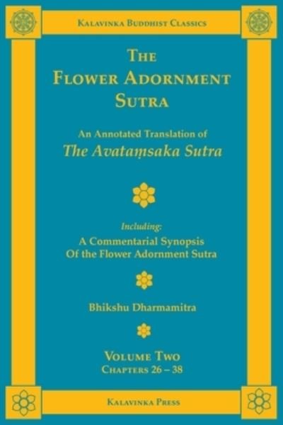 Cover for Bhikshu Dharmamitra · Flower Adornment Sutra (Book) (2022)