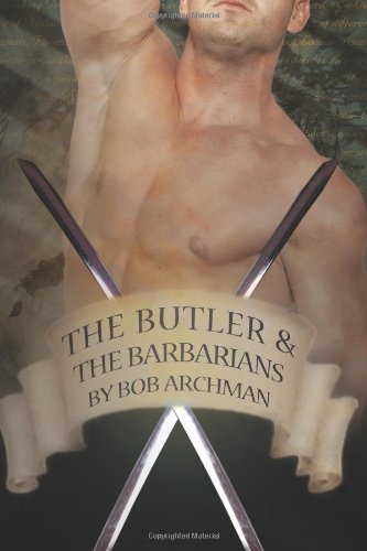 Cover for Bob Archman · Butler &amp; the Barbarians (Paperback Book) (2010)