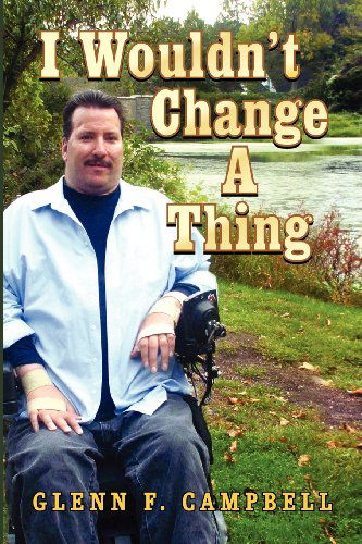 Cover for Glenn Campbell · I Wouldn't Change a Thing (Paperback Book) (2012)