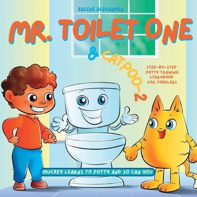 Cover for Erline Alexander · Mr. Toilet One and CatPoo-2 (Book) (2023)