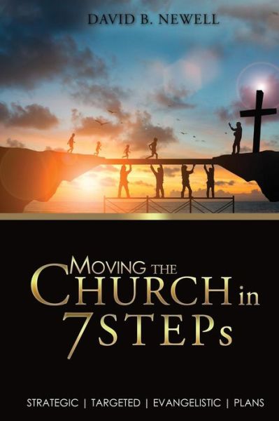 Cover for David B Newell · Moving the Church in 7 Steps (Paperback Book) (2017)