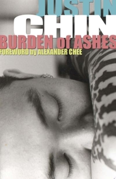 Burden of Ashes - Justin Chin - Books - Manic D Press - 9781945665363 - September 6, 2022