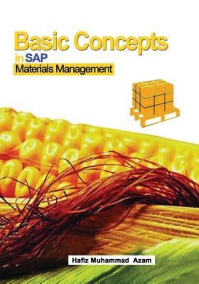 Cover for Hafiz Muhammad Azam · Basic Concepts in SAP Materials Management (Paperback Book) (2017)