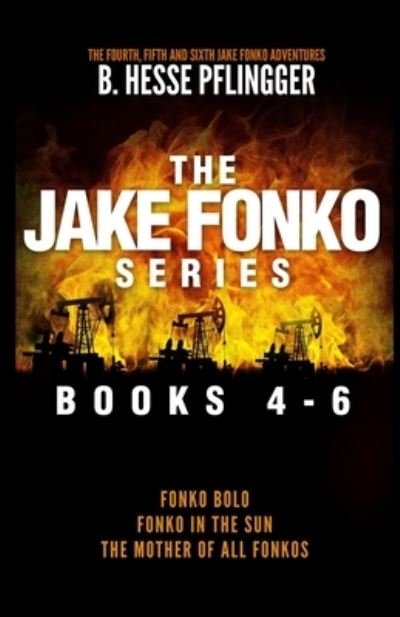 Cover for B Hesse Pflingger · The Jake Fonko Series (Paperback Book) (2018)