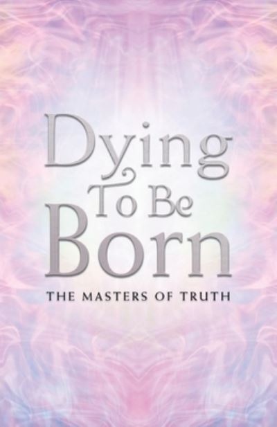 Dying to Be Born - Sue Lintern - Books - Author Solutions, LLC - 9781982295363 - July 22, 2022