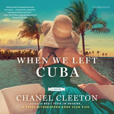 Cover for Chanel Cleeton · When We Left Cuba Lib/E (CD) (2019)