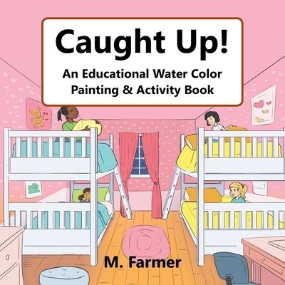 Cover for M Farmer · Caught Up! (Paperback Book) (2018)