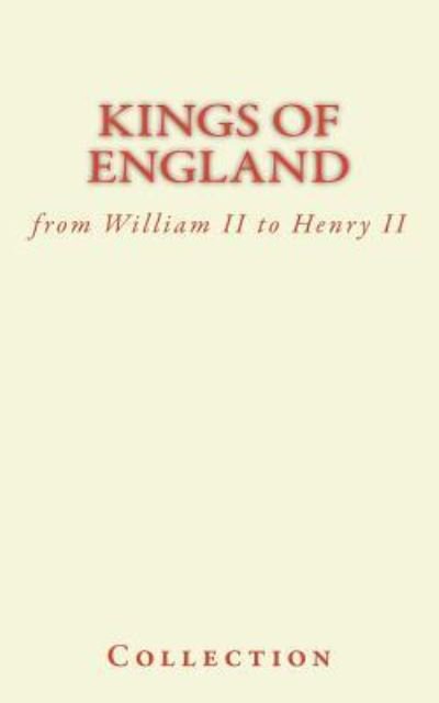 Kings of England - Collection - Books - Createspace Independent Publishing Platf - 9781986903363 - March 27, 2018