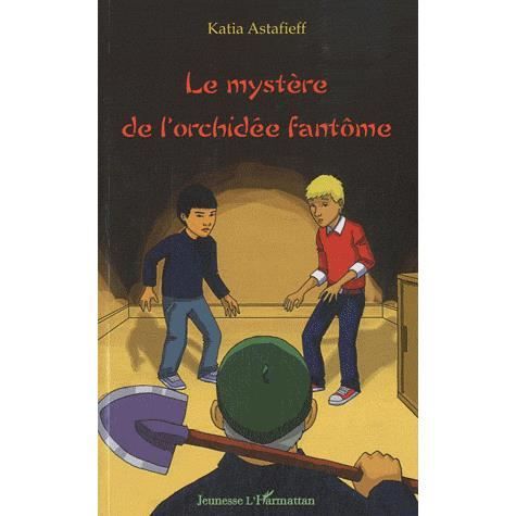 Cover for Katia Astafieff · Le mystère de l'orchidée fantôme (Paperback Book) (2021)
