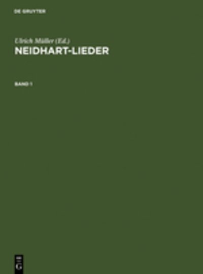 Cover for Et Al. · Neidhart-Lieder: Texte Und Melodien Samtlicher Handschriften Und Drucke (Innbunden bok) [Reprint 2011 edition] (2007)