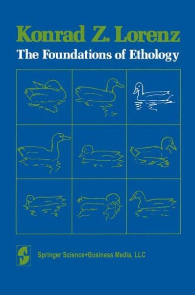 Cover for K. Lorenz · The Foundations of Ethology (Paperback Book) [Softcover reprint of hardcover 1st ed. 1981 edition] (2010)