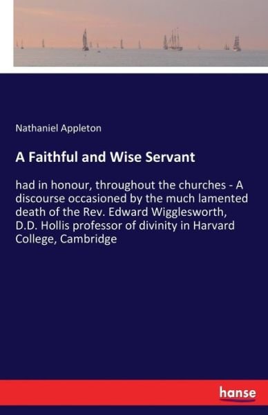 Cover for Appleton · A Faithful and Wise Servant (Bok) (2017)