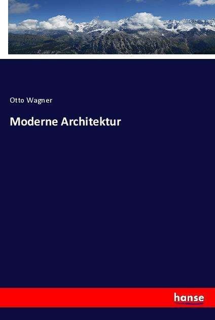 Cover for Wagner · Moderne Architektur (Bok) (2021)