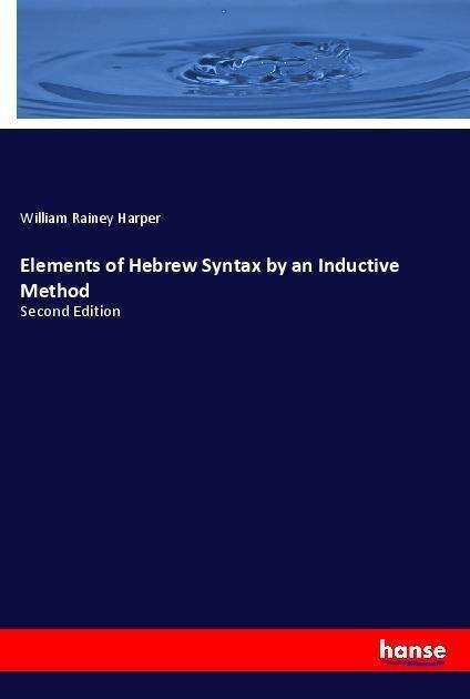 Cover for Harper · Elements of Hebrew Syntax by an (Buch)
