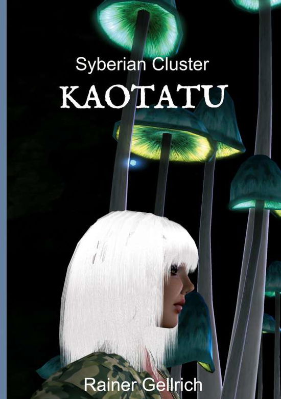 Cover for Gellrich · Kaotatu (Book) (2020)