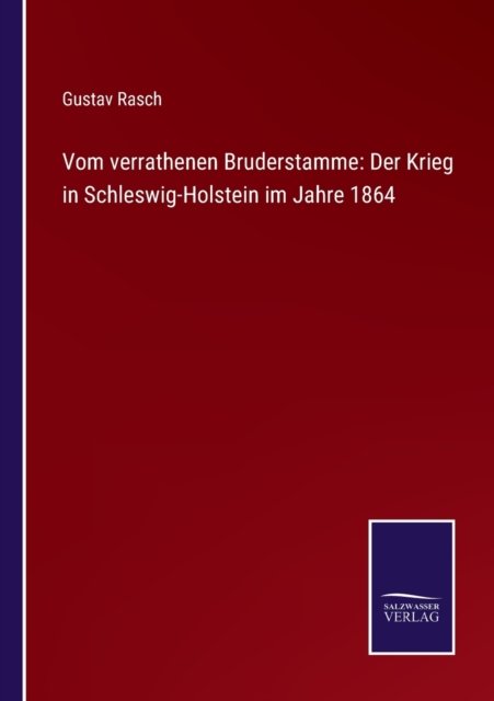 Cover for Gustav Rasch · Vom verrathenen Bruderstamme (Pocketbok) (2022)