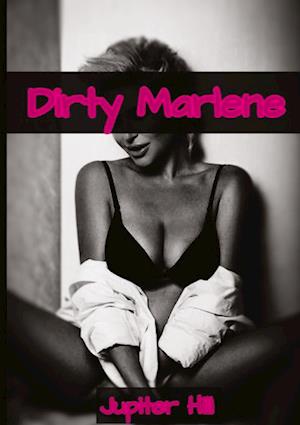 Cover for Jupiter Hill · Dirty Marlene 1 (Book) (2023)