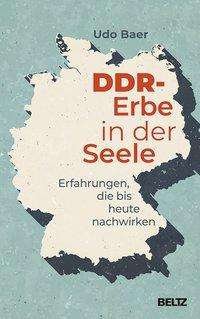 Cover for Baer · DDR-Erbe in der Seele (Buch)