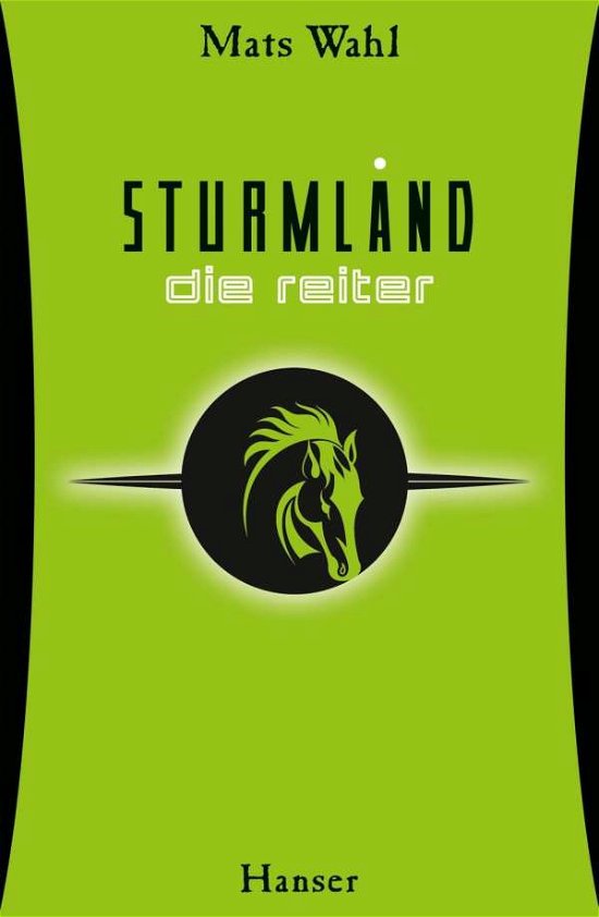 Cover for Wahl · Sturmland - Die Reiter (Book)