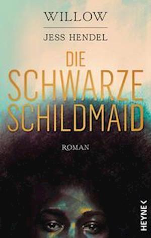 Cover for Willow Smith · Die Schwarze Schildmaid (Book) (2024)