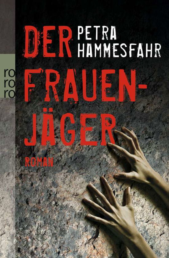 Cover for Petra Hammesfahr · Roro Tb.25636 Hammesfahr.frauenjäger (Book)